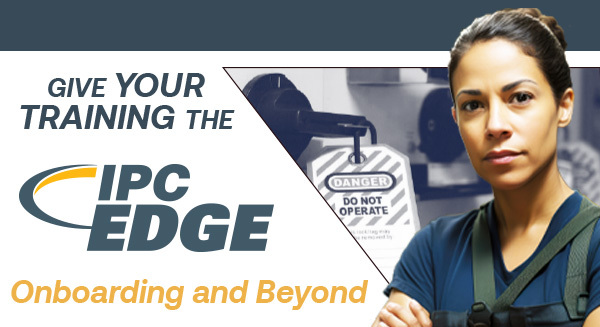 Give Your Training the IPC EDGE